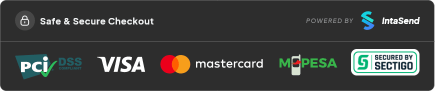Safe and secure checkout powered by IntaSend with PCI DSS, Visa, Mastercard, M-Pesa, and Sectigo