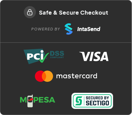Safe and secure checkout powered by IntaSend with PCI DSS, Visa, Mastercard, M-Pesa, and Sectigo
